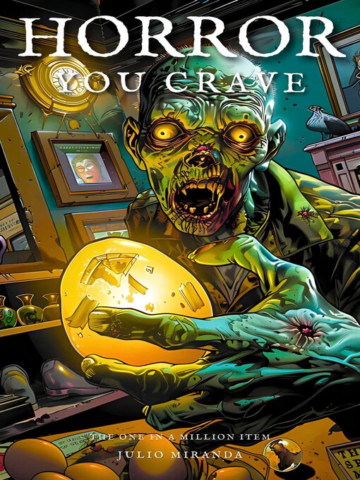 Title details for Horror You Crave by Julio Miranda - Available